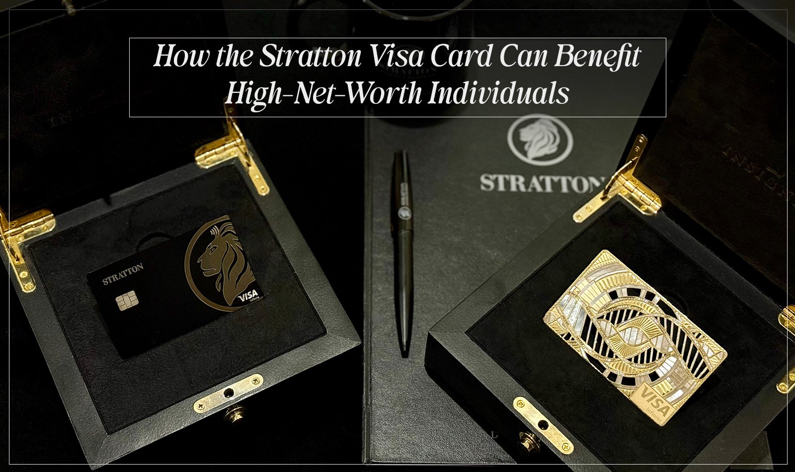 How the Stratton Visa Card Supports High-Net-Worth Individuals in Managing Wealth