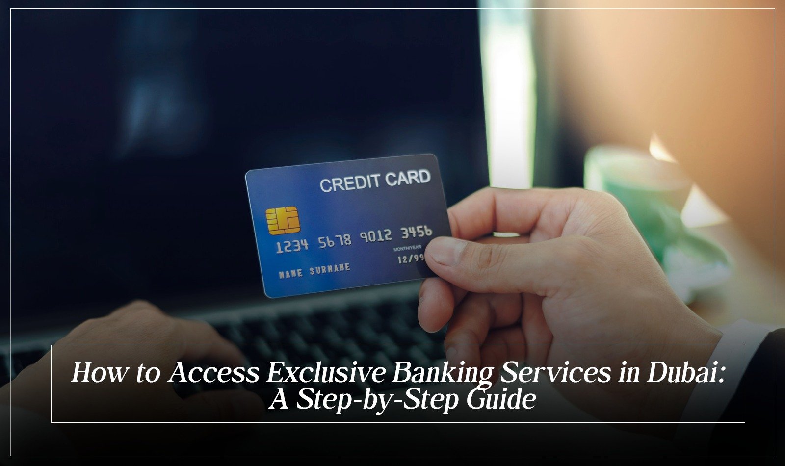 exclusive banking services Dubai